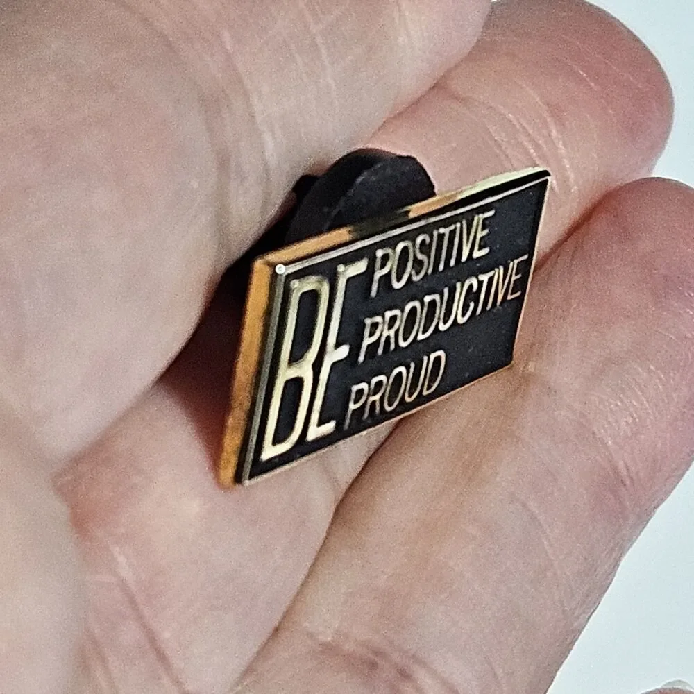 Be Positive Productive Proud Pin Black & Gold Tone